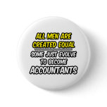 All Men Are Created Equal...Accountants