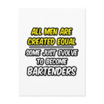 All Men Are Created Equal...Bartenders