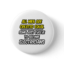 All Men Are Created Equal...Electricians