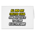 All Men Are Created Equal...Electricians cards