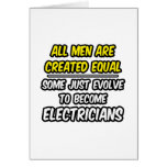 All Men Are Created Equal...Electricians
