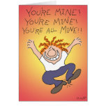 All Mine Greeting Card