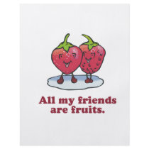ALL MY FRIENDS ARE FRUITS