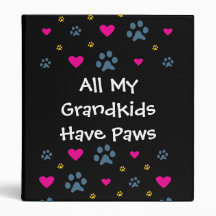 All My Grandkids-Grandchildren Have Paws Vinyl Binder
