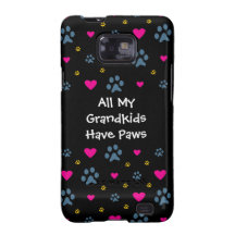 All My Grandkids-Grandchildren Have Paws Galaxy SII Covers