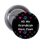All My Grandkids-Grandchildren Have Paws Pin