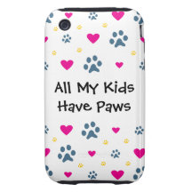 All My Kids-Children Have Paws Tough iPhone 3 Cases