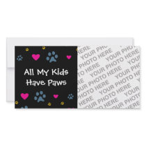 All My Kids-Children Have Paws Photo Card Template