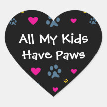 All My Kids-Children Have Paws Sticker