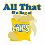 All That and a Bag of Chips Acrylic Cut Outs