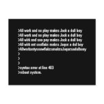 All work and no play postcards