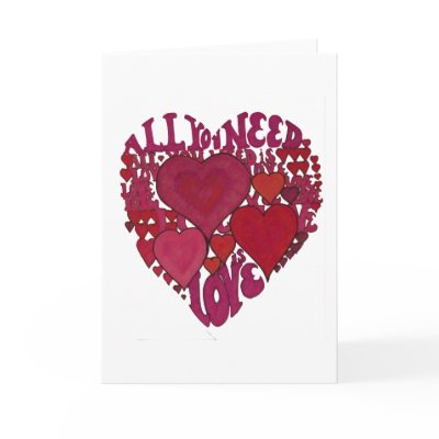 All You Need Is Love Heart Card by pmoore