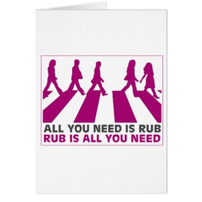 ALL YOU NEED IS RUB by RubsToRiches