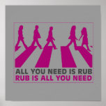 ALL YOU NEED IS RUB