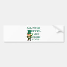 All your beers are belong to us bumper sticker