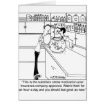 All Your Insurance Company Will Pay For Greeting Card