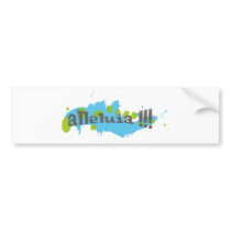 Alleluia !!! Gris sur taches bleues-vertes Bumper Sticker