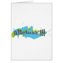 Alleluia !!! Gris sur taches bleues-vertes Greeting Card