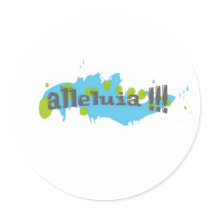 Alleluia !!! Gris sur taches bleues-vertes Sticker