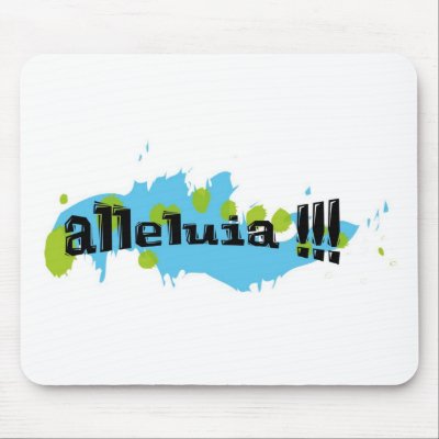 Alleluia !!! Noir sur taches bleues-vertes Mousepads by Irys001