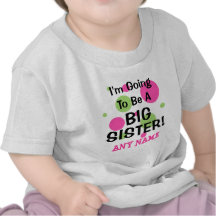 Aller être une GRANDE SOEUR ! T-shirt