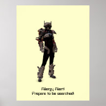 Allergy Alert! Prepare to be searched! Posters