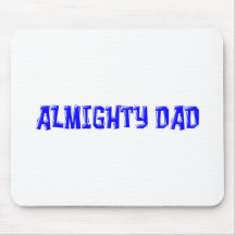 almighty Dad Mousepad