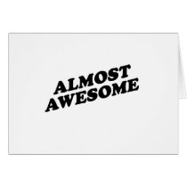 ALMOST AWESOME