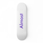 Almost, D Custom Skate Board