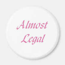 Almost Legal Magnet