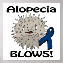 Alopecia Blows Awareness Design Print