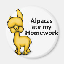 Alpacas ate my Homework Fridge Magnet