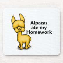 Alpacas ate my Homework Mousepads