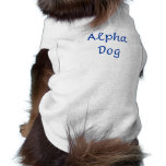 Alpha Dog Doggie Tshirt
