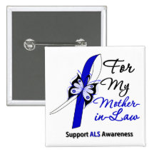 ALS Support For My Mother-in-Law Pinback Button