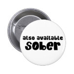 Also Available Sober Pin