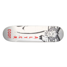 ALTER EGO!! SKATEBOARD