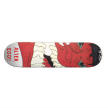 ALTER EGO!! SKATEBOARD