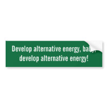 alternative energy bumper sticker