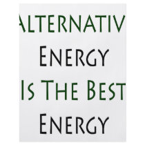 Alternative Energy Is The Best Energy Full Color Flyer