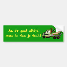 Altijd meer bumper sticker