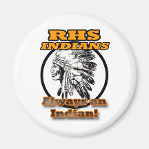 Always an Indian! Magnet