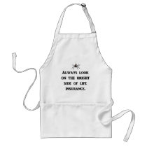 always-look-on-the-bright-side-of-life-insurance apron