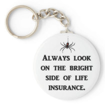 always-look-on-the-bright-side-of-life-insurance keychain