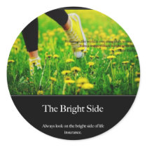 Always look on the bright side of life, insurance. round stickers
