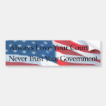 ALWAYS LOVE YOUR COUNTRY BUMPER STICKER