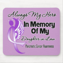 Always My Hero DaughterInLaw - Pancreatic Cancer Mouse Pad