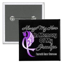 Always My Hero In Memory Grandpa - Pancreatic Canc Pinback Button