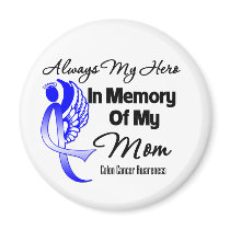 Always My Hero In Memory Mom - Colon Cancer