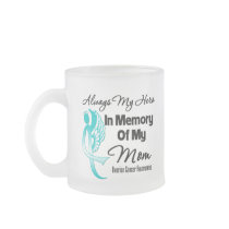 Always My Hero In Memory Mom - Ovarian Cancer Mug
